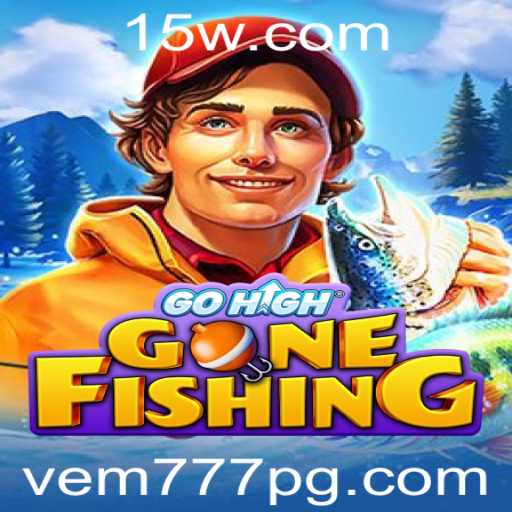 Descubra a Emoção do GoHighGoneFishing: O Novo Jogo que Está Conquistando Multidões