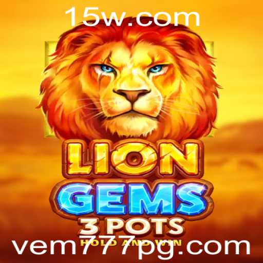 Descubra o Emocionante Mundo de LionGems3pots: O Jogo do Momento